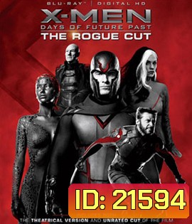 X-Men: Days Of Future Past (The Rouge Cut) X-เม็น: สงครามวันพิฆาตกู้อนาคต (ฉบับพิเศษ)