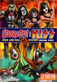 Scooby-Doo! & KISS : Rock & Roll Mystery สคูบี้ดู ไขปริศนาขาร็อคกับวงคิส (2015)