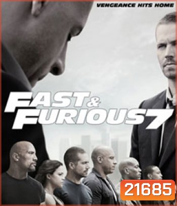 Fast & Furious 7 เร็ว..แรงทะลุนรก 7 - Fast and Furious 7