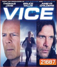 Vice คนเหล็กหญิงโปรแกรมพิฆาตโลก