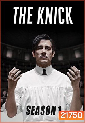 The Knick Season 1