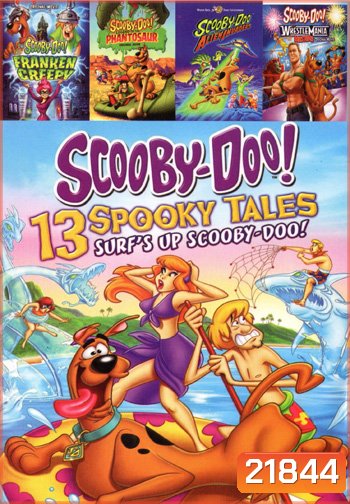 Scooby-Doo! 13 Spooky Tales: Surf'S Up Scooby-doo! , Scooby-Doo! Frankencreepy , Scooby-Doo! Legend of the Phantosaur , Scooby-Doo And-The-Alien-Invaders , Scooby-Doo! WrestleMania Mystery NO.633