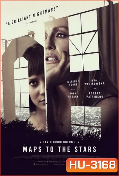 Maps to the Stars มายาวิปลาส