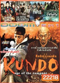 Kundo Age of the Rampant ศึกนักสู้กู้แผ่นดิน , The Huntresses , The Fatal Encounter แผนโค่นจอมกษัตริย์ , The Pirates เดอะ ไพเรทส์ , The Admiral Roaring Currents ยีซุนซิน ขุนพลคลื่นคำราม Vol.1068