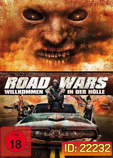 Road Wars ซิ่งระห่ำถนน