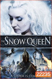 The Snow Queen สงครามมหาเวทย์ราชินีหิมะ
