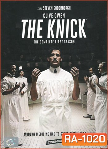 The Knick Season 1 : หมอพันธุ์ซ่าส์ผ่าทะลุโลก ปี1