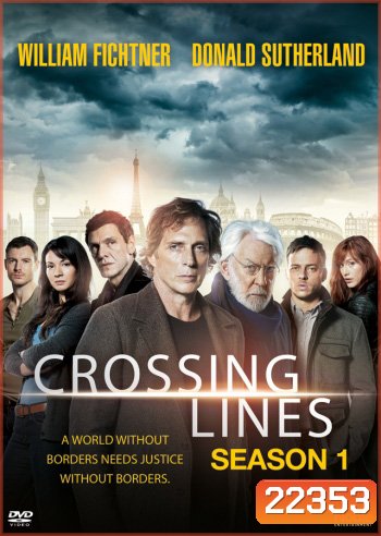 Crossing Lines Season 1 ทีมพิฆาตวินาศกรรมข้ามพรมแดนปี 1