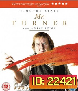 Mr.Turner มิสเตอร์ เทอร์เนอร์ วาดฝันให้ก้องโลก