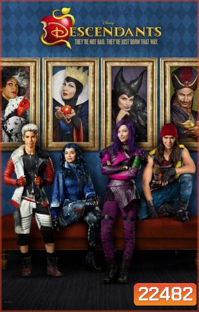 Descendants (2015) เดสเซนแดนท์ส รวมพลทายาทตัวร้าย