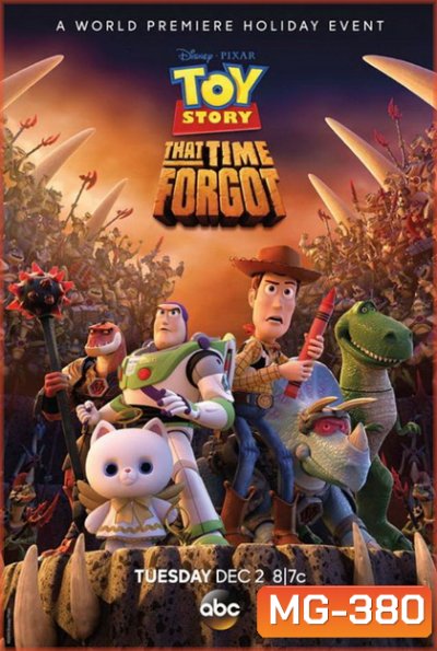 Toy Story That Time Forgot ทอย สตอรี่ ตอนพิเศษ คริสมาสต์