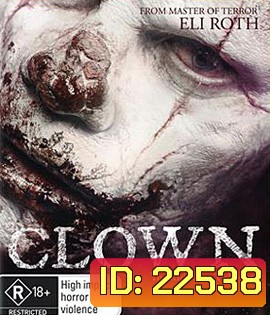 Clown (2014)...ตัวตลก มหาโหด