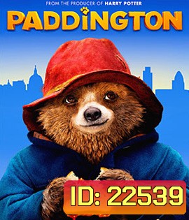 Paddington (2014) คุณหมี...หนีป่ามาป่วนเมือง