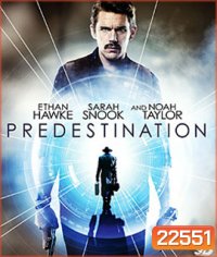 Predestination (2014) ยึดเวลาล่าอนาคต 3D