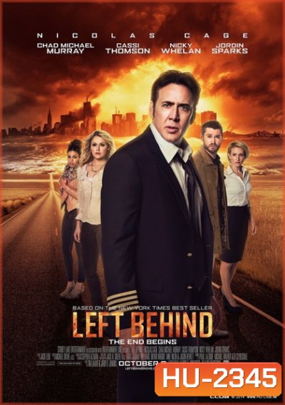 Left Behind อุบัติการณ์สวรรค์สั่ง