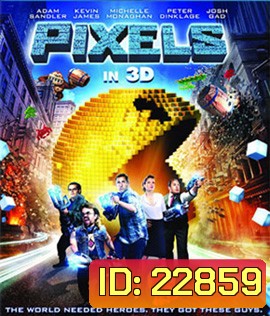 Pixels (2015) พิกเซล 3D