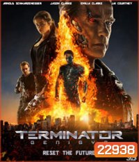 Terminator Genisys (2015) ฅนเหล็ก มหาวิบัติจักรกลยึดโลก 3D