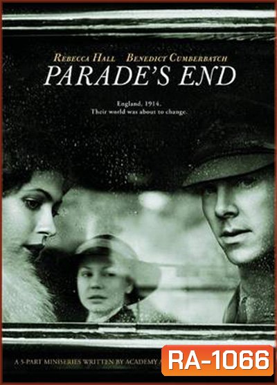 Parade's End สุดขบวนรัก