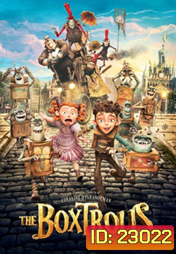The Boxtrolls บ็อกซ์โทรลล์ นี่แหละ มอนสเตอร์