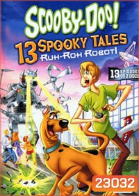 Scooby-Doo! 13 Spooky Tales:Ruh-Roh Robot!