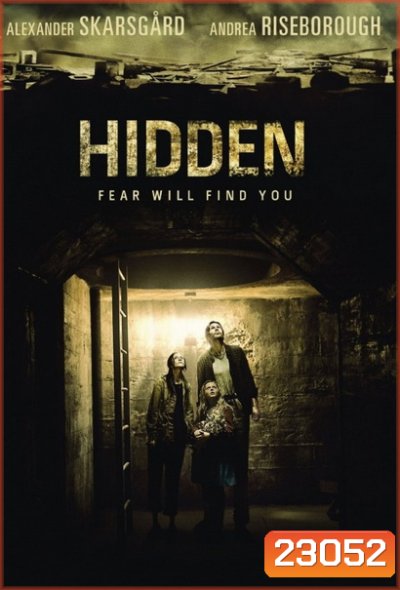 Hidden ซ่อนนรกใต้โลก