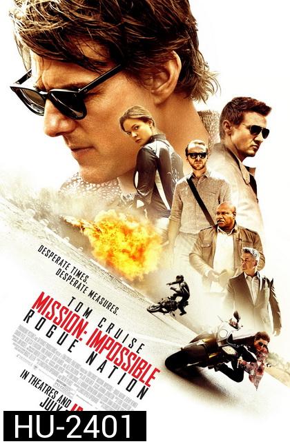 Mission: Impossible 5 : Rogue Nation (2015) ปฏิบัติการรัฐอำพราง (MASTER)