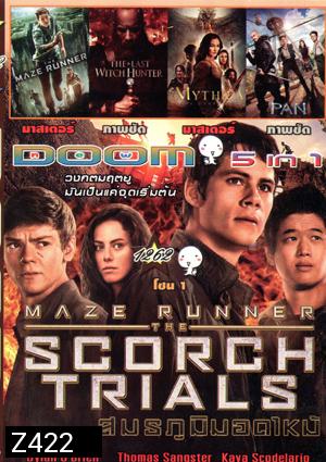 Maze Runner: Scorch Trials , The Maze Runner , The Last Witch Hunter , Mythica: The Darkspore , PAN Vol.1262