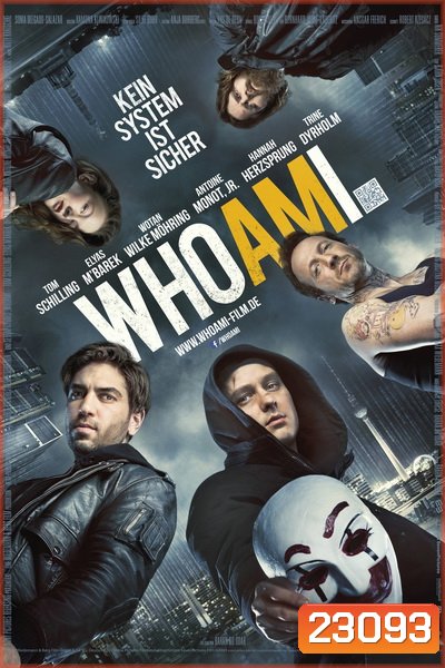 WHO AM I - KEIN SYSTEM IST SICHER แฮกเกอร์สมองเพชร
