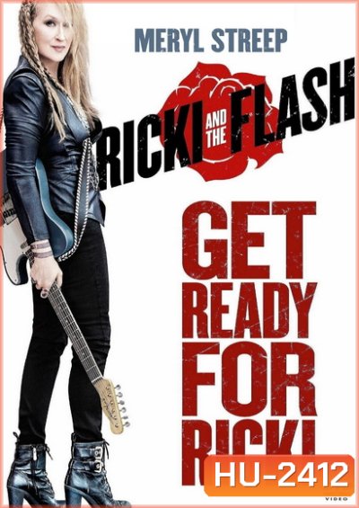 Ricki and the Flash (2015) คุณแม่ขาร็อค
