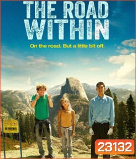 The Road Within ออกไปซ่าส์ให้สุดโลก