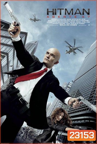 HITMAN AGENT 47 (2015) ฮิทแมน สายลับ 47
