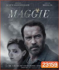 Maggie ซอมบี้ ลูกคนเหล็ก