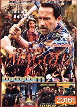 MAGGIE ซอมบี้ลูกคนเหล็ก , Terminator Genisys ฅนเหล็ก มหาวิบัติจักรกลยึดโลก , Escape Plan เอสเคป แพลน แหกคุกมหาประลัย , Sabotage (2014) คนเหล็กล่านรก , The Last Stand นายอำเภอคนพันธุ์เหล็ก Vol.1291