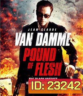 Pound of Flesh (2015) มหาประลัยทวงเดือด