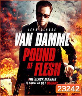 Pound of Flesh (2015) มหาประลัยทวงเดือด
