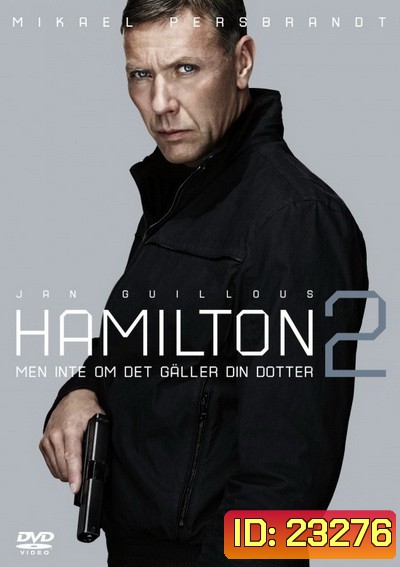 Agent Hamilton 2 : Detention secrete สายลับล่าทรชน 2