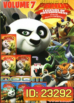 Kung Fu Panda: Legends Of Awesomeness Vol.7 , Legends Of Awesomeness Vol.6 , Legends Of Awesomeness Vol.5 , Legends Of Awesomeness Vol.4 , Legends Of Awesomeness Vol.3 , Legends Of Awesomeness Vol.2 , Legends Of Awesomeness Vol.1Vol.1315