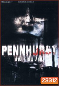 Pennhurst ร้าง/เร้น/ ลับ