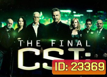 CSI Crime Scene Investigation Final 16 ไขคดีปริศนา เวกัส ปี 16