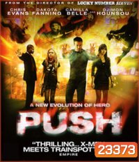 Push (2009) โคตรฅนเหนือมนุษย์