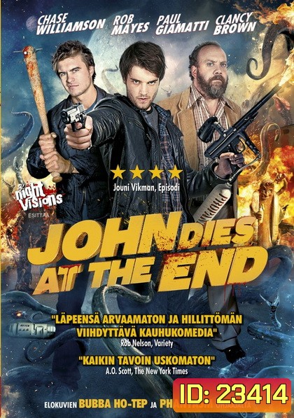 John dies at the end นายจอห์นตายตอนจบ