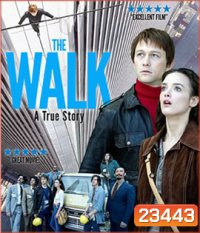 The Walk (2015) ไต่ขอบฟ้าท้านรก