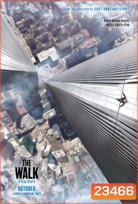 The Walk (2015) ไต่ขอบฟ้าท้านรก
