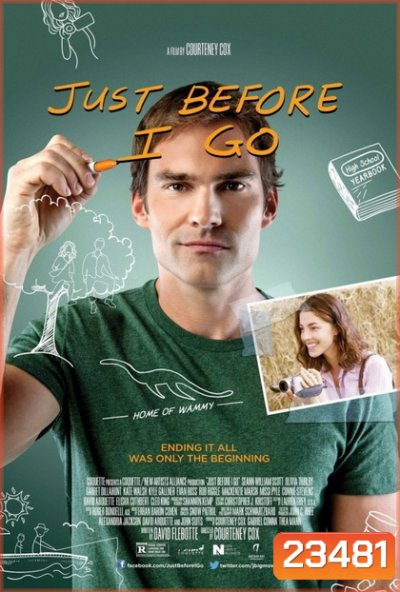 Just Before I Go ขอเคลียร์ใจก่อนไปจากเธอ