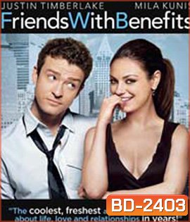 Friends with Benefits (2011) เพื่อนกัน มันส์กระจาย
