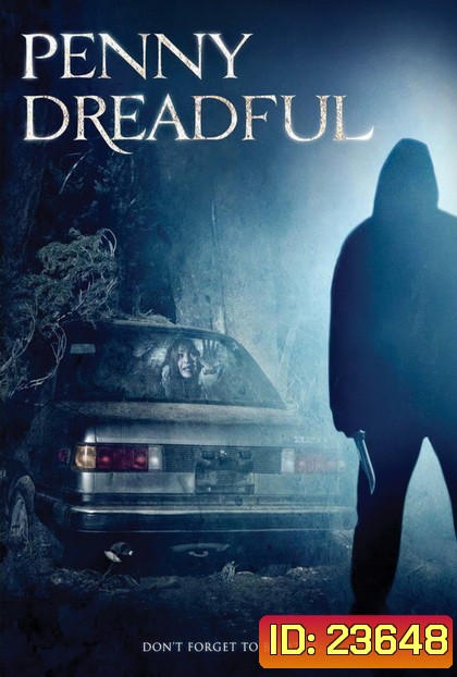 PENNY DREADFUL (2006) แปลกหน้า..ขอพาไปเชือด