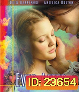 Ever After: A Cinderella Story (1998) วัยฝัน...ตำนานรักนิรันดร