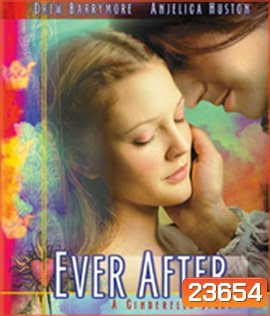 Ever After: A Cinderella Story (1998) วัยฝัน...ตำนานรักนิรันดร