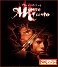The Count of Monte Cristo (2002) ดวลรัก...ดับแค้น