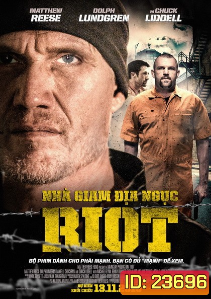 Riot อัดแค้นถล่มคุก